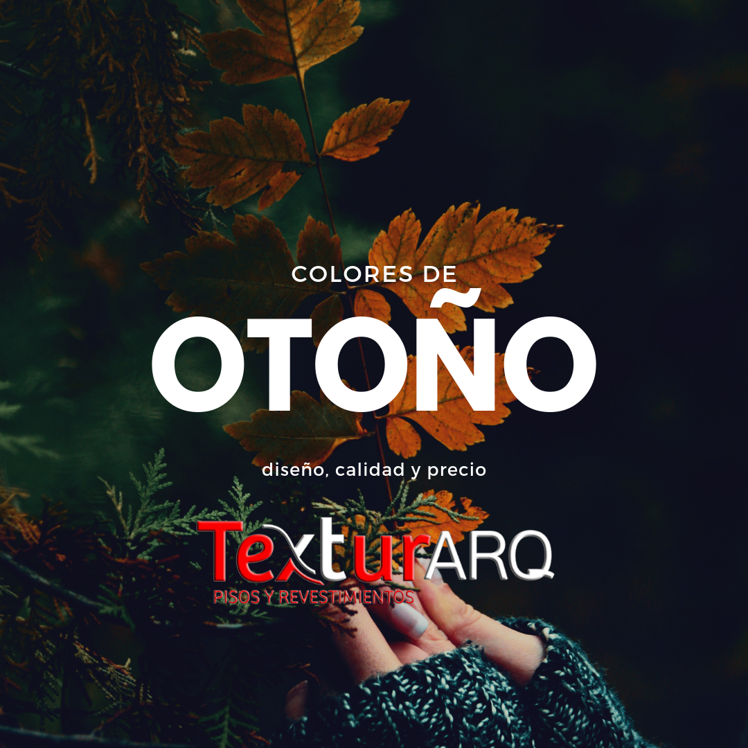EL OTOÑO DENTRO DE TU CASA  DISEÑO Y COLORES OTOÑALES